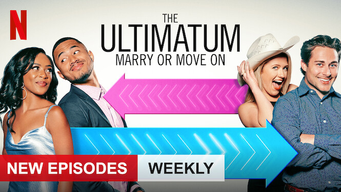 The Ultimatum: Marry or Move On