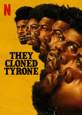 They Cloned Tyrone