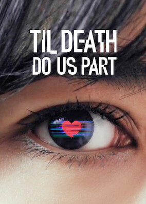 Til Death Do Us Part
