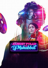 Almost Pyaar with DJ Mohabbat