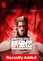 Garouden: The Way of the Lone Wolf