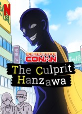 Case Closed: The Culprit Hanzawa