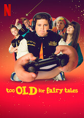 Too Old for Fairy Tales